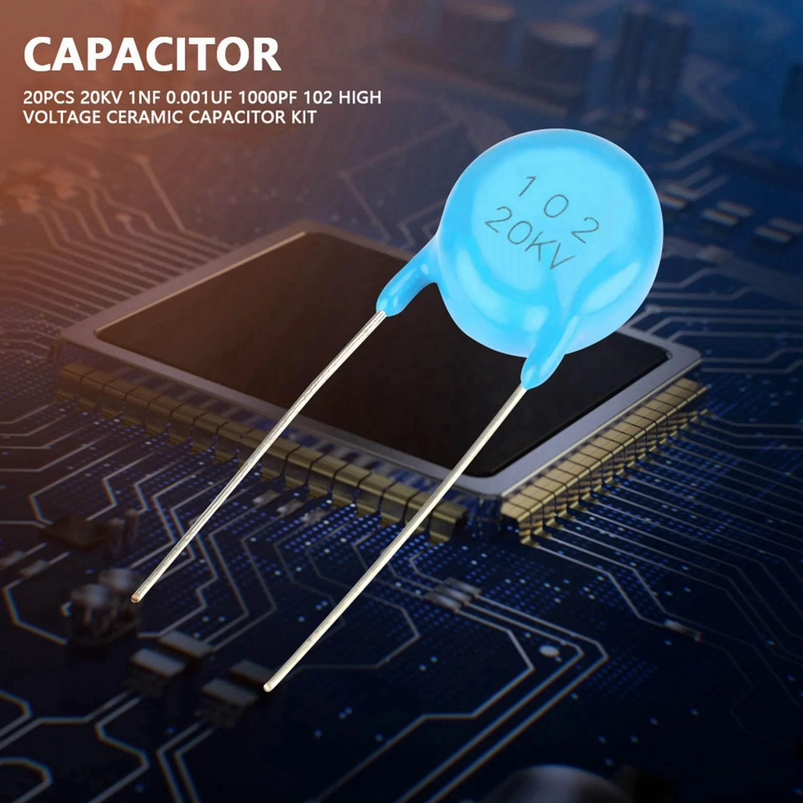 High Voltage Ceramic Capacitor Kit 20Kv 1Nf 0.001Uf 1000Pf 20Pcs